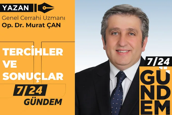 Tercihler ve sonuçlar