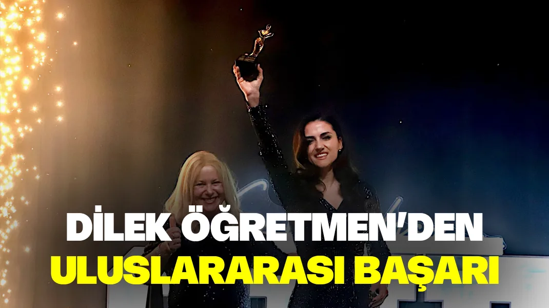 Samsunlu Dilek öğretmenden uluslararası başarı