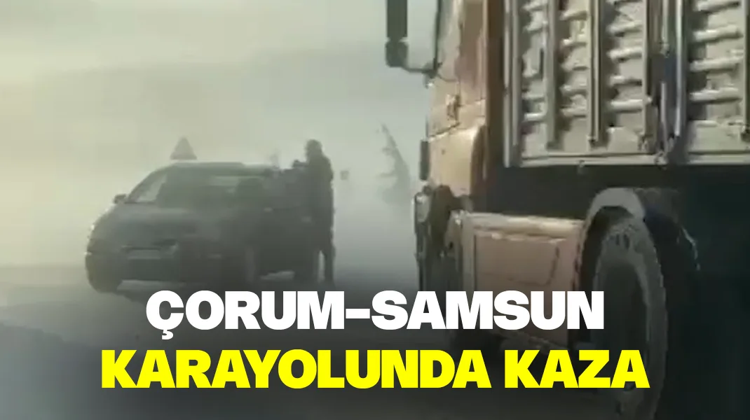 Çorum-Samsun karayolunda kaza: 10 yaralı