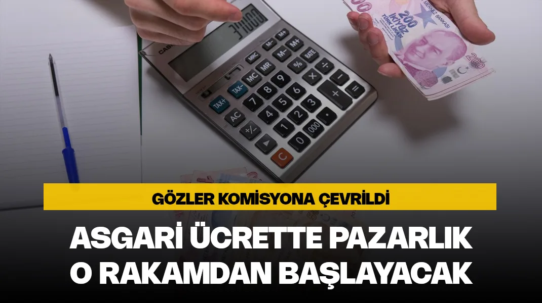 Asgari ücrette pazarlığın başlayacağı rakam