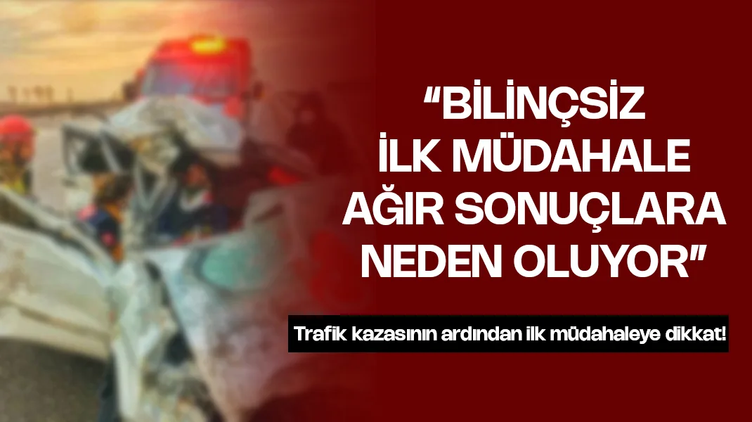 İlk müdahale uyarısı