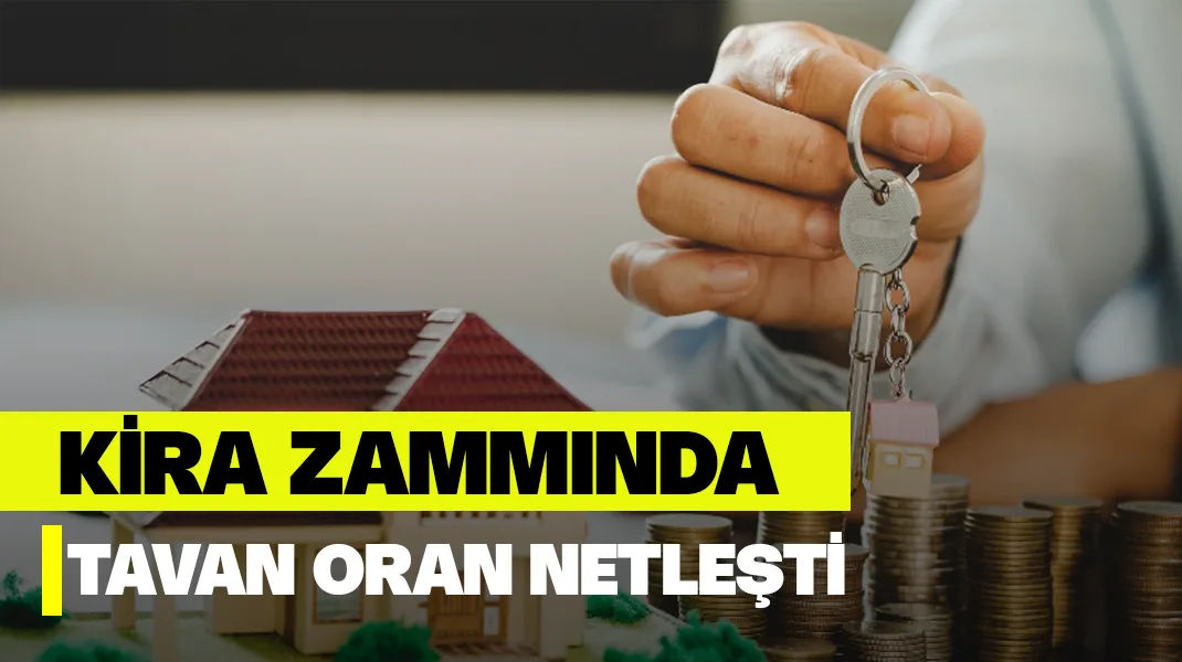 Kira zam tavanı belli oldu