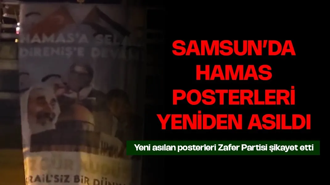 Samsun’da Hamas inatlaşması: Ebu Ubeyde posteri yeniden asıldı