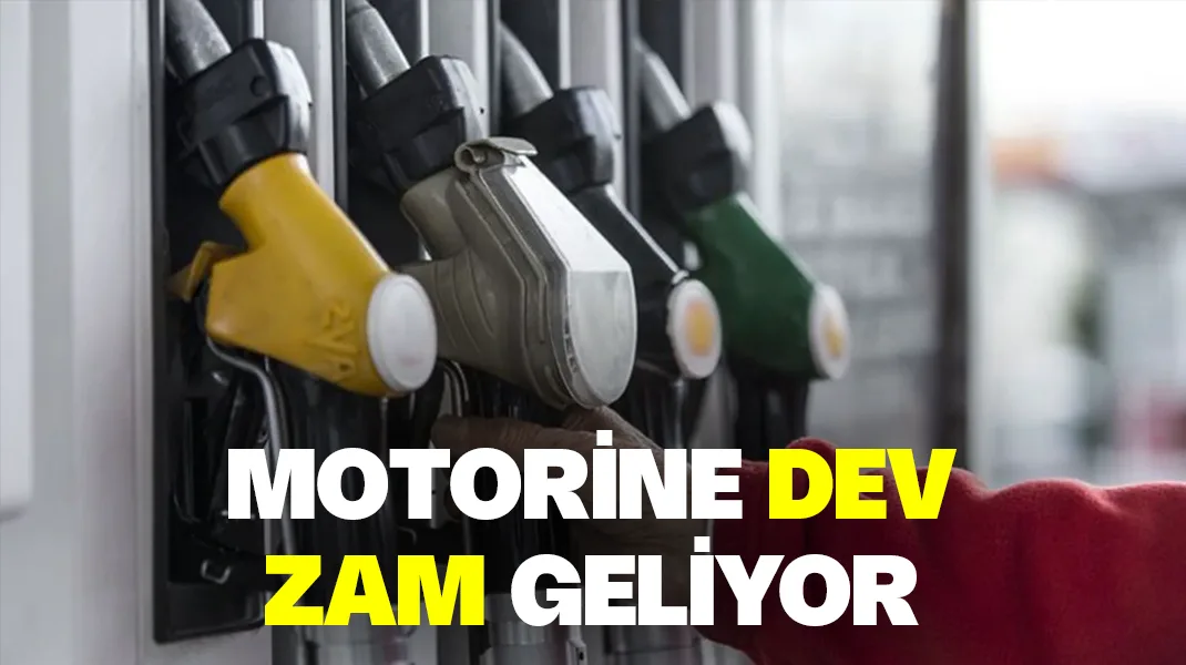 Motorine dev zam geliyor