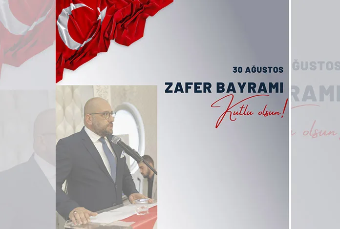 Serdar Yaman’dan 30 Ağustos Zafer Bayramı Mesajı
