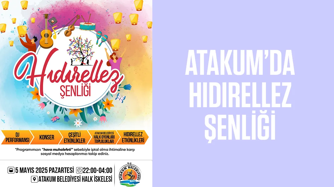 Atakum’da hıdırellez programı