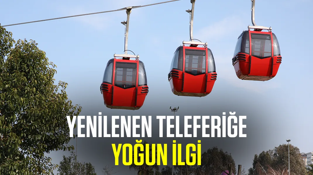 Yenilenen teleferiğe yoğun ilgi