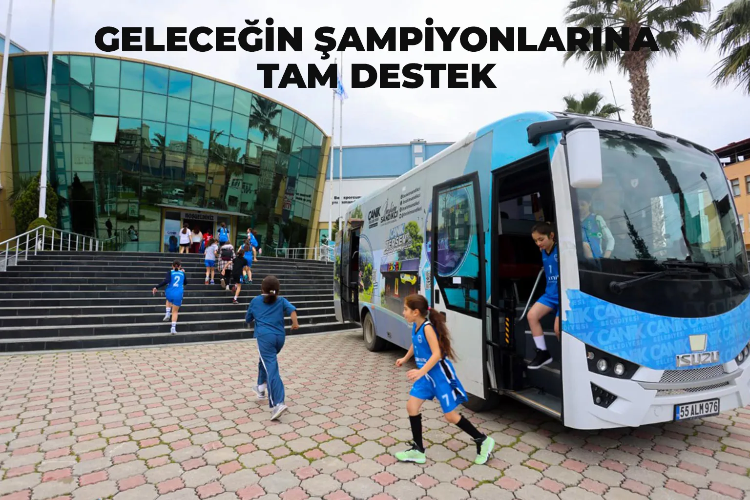 Canik Belediyesi'nden Geleceğin Şampiyonlarına Tam Destek