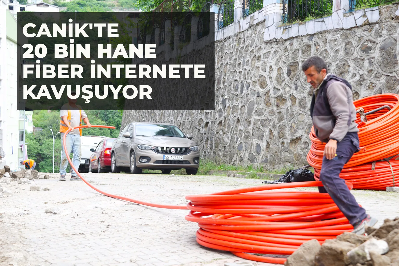Canik'te 20 Bin Hane Fiber İnternete Kavuşuyor