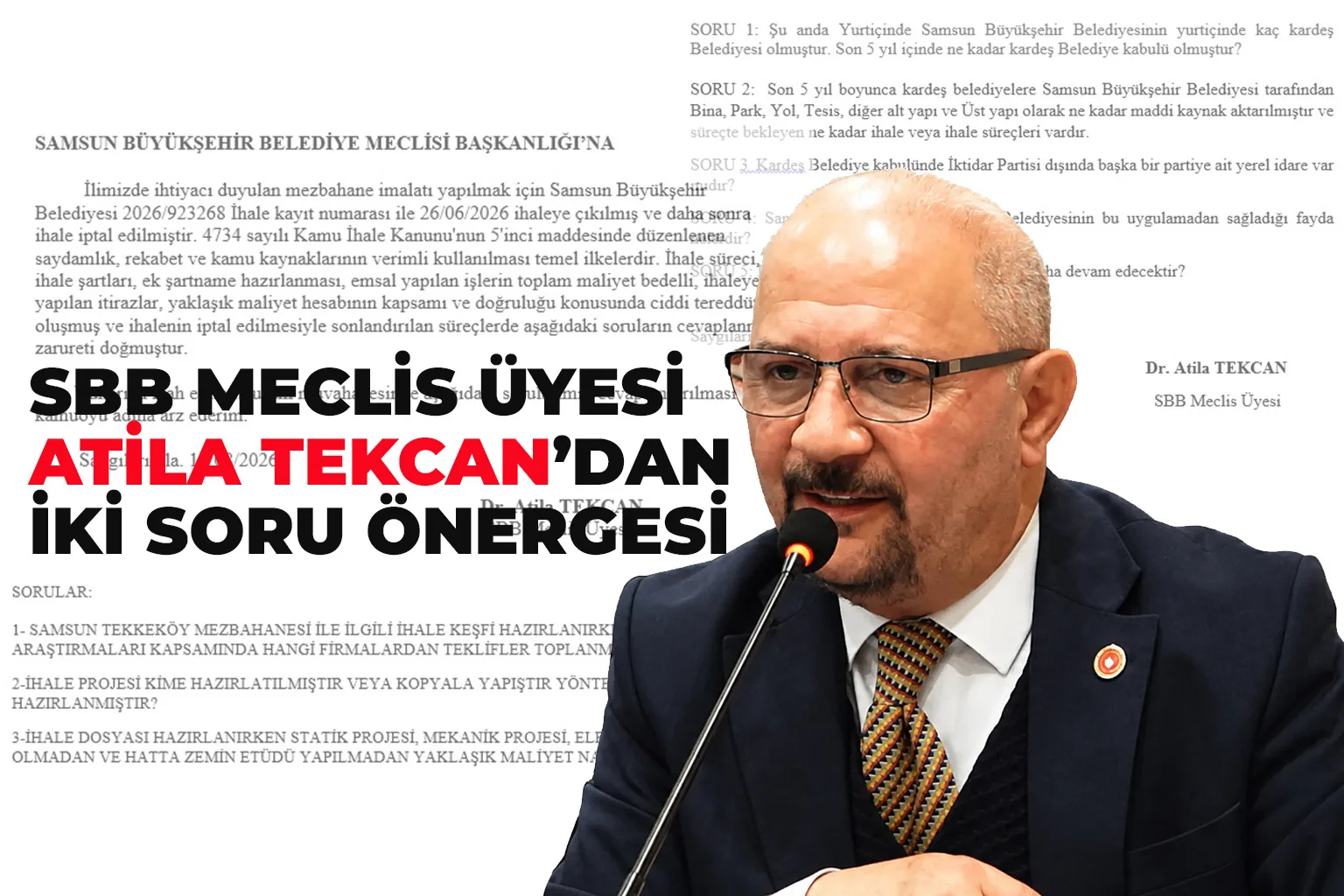 Atila Tekcan’dan iki soru önergesi