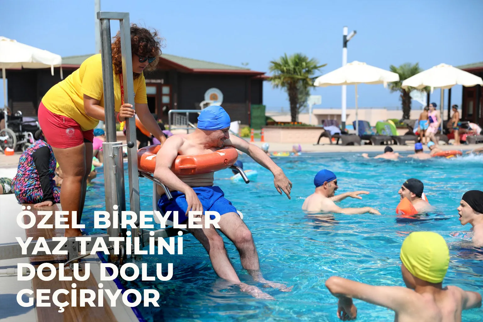 Özel Bireyler Yaz Tatilini Dolu Dolu Geçiriyor