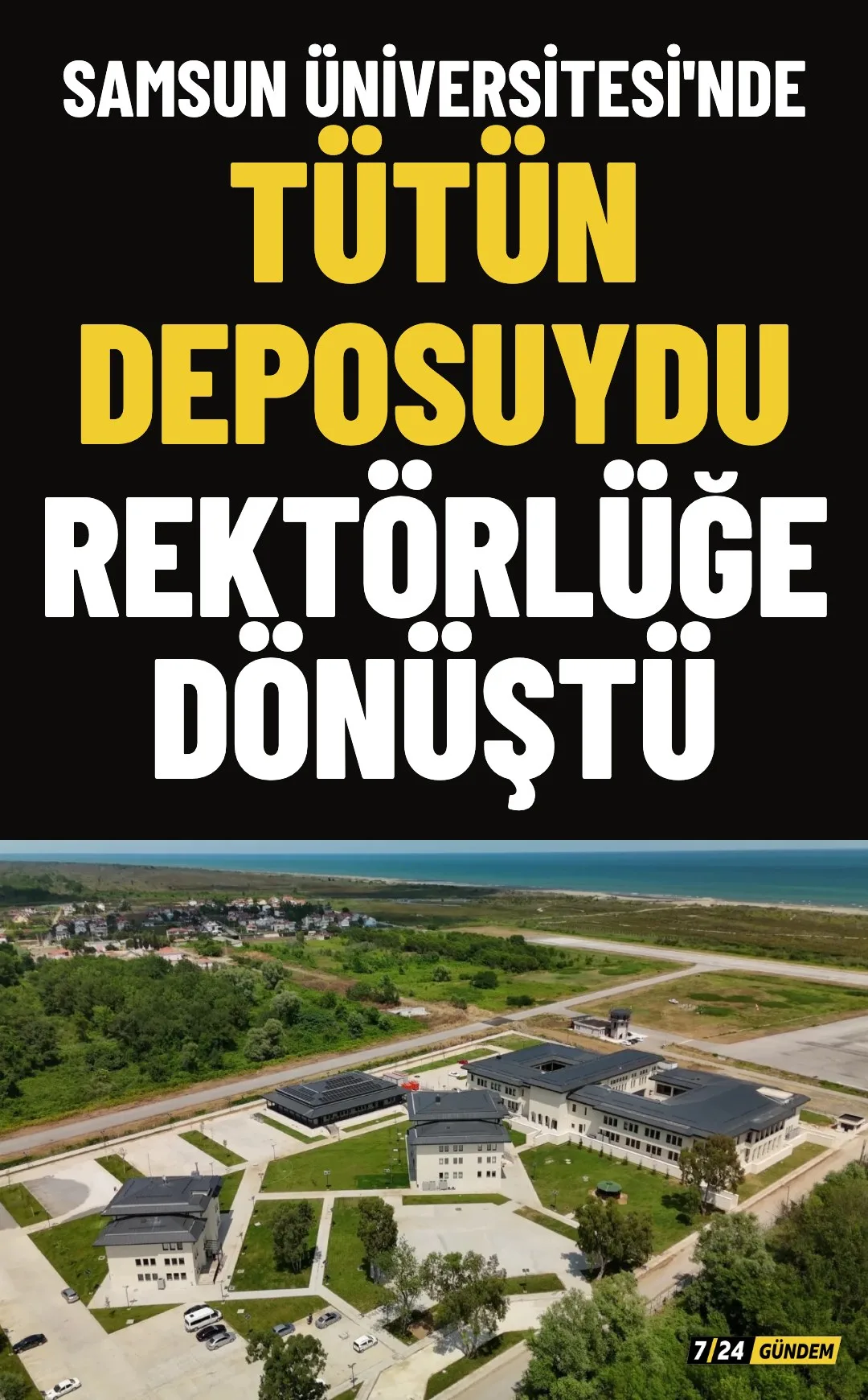 19 Mayıs'ta Samsun Üniversitesi rektörlük binası törenle açıldı